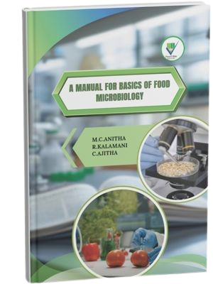  A Manual For Basics of Food Microbiology Practical
